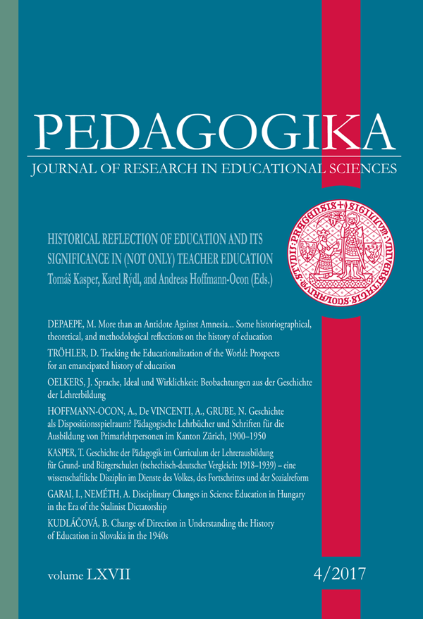 					Náhled Vol 67 No 4 (2017): Historical Reflection of Education and Its Significance in (Not Only) Teacher Education
				